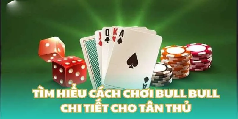 bull-bull-win55-luat-choi